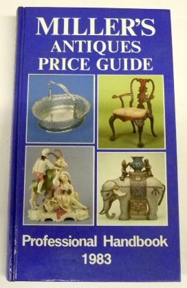 Beispielbild fr MILLERS ANTIQUES PRICE GUIDE Professional Handbook 1983 zum Verkauf von medimops