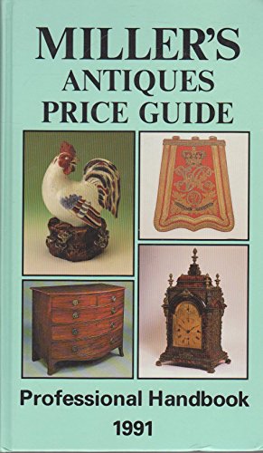 Miller's Antiques Price Guide Professional Handbook 1991