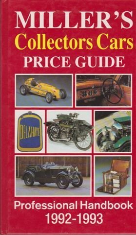 Imagen de archivo de Miller's Collector's Cars Price Guide : Professional Handbook, 1992-1993 a la venta por Better World Books