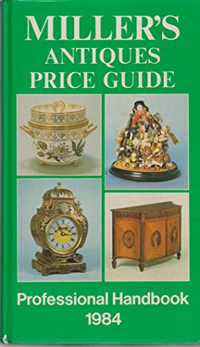 Beispielbild fr Miller s Antiques Price Guide - Professional Handbook 1984 (Volume V) zum Verkauf von Der Ziegelbrenner - Medienversand