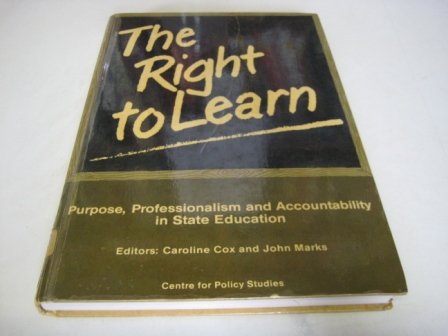 Stock image for The Right to Learn: Professionalism and Accountability in State Education for sale by Anybook.com