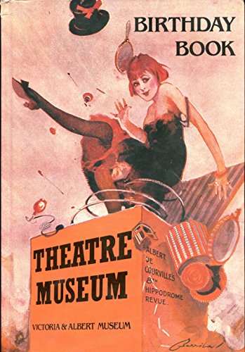 Stock image for THEATRE MUSEUM BIRTHDAY BOOK for sale by LOE BOOKS