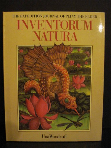 Inventorum natura: The wonderful voyage of Pliny (9780905895253) by Woodruff, Una