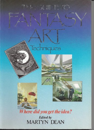 Beispielbild fr GUIDE TO FANTASY ART TECHNIQUES PB zum Verkauf von WorldofBooks