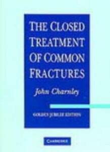 9780905899961: The Closed Treatment of Common Fractures