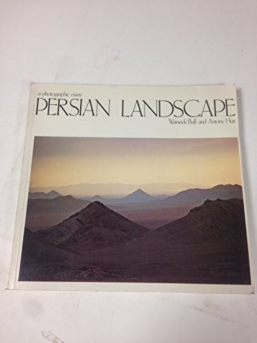 9780905906041: The Persian Landscape: A Photographic Essay