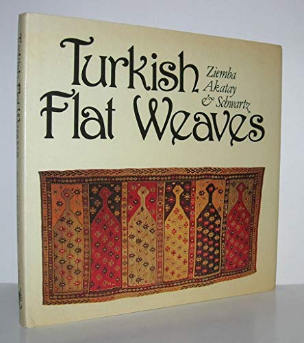 Stock image for Turkish Flat Weaves: An Introduction to the Weaving and Culture of Anatolia for sale by Gleebooks