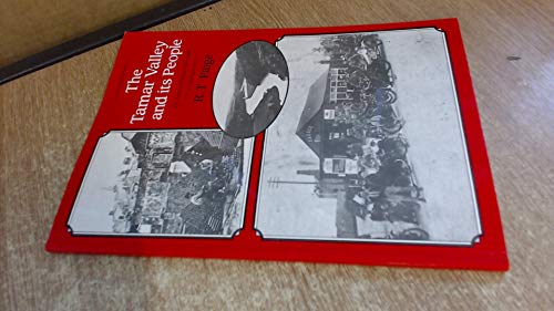 9780905926063: The Tamar Valley and its People The years of Change 1840-1940