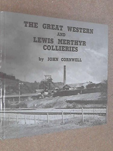 9780905928258: The Great Western and Lewis Merthyr Collieries
