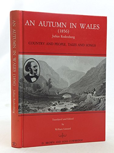 Stock image for An Autumn in Wales (1856): Country and People, Tales and Songs for sale by Row By Row Bookshop