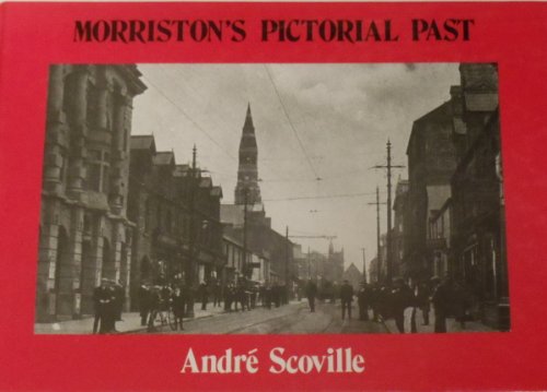 Beispielbild fr Morriston's Pictorial Past zum Verkauf von WorldofBooks