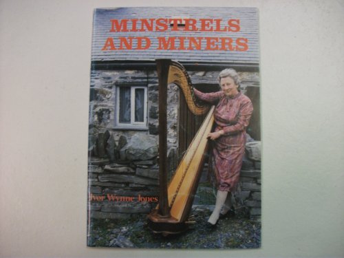 Stock image for Minstrels and Miners - The Life and Times of David Francis for sale by Rhos Point Books