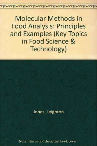 9780905942285: Molecular Methods in Food Analysis: Principles and Examples