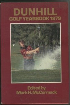 Stock image for DUNHILL GOLF YEARBOOK 1979 for sale by Richard Sylvanus Williams (Est 1976)