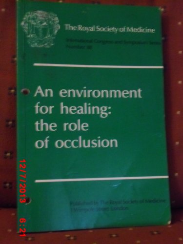 Imagen de archivo de An Environment for Healing: The Role of Occlusion a la venta por PsychoBabel & Skoob Books