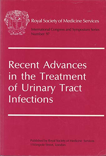 Imagen de archivo de Recent Advances in the Treatment of Urinary Tract Infections a la venta por Better World Books Ltd