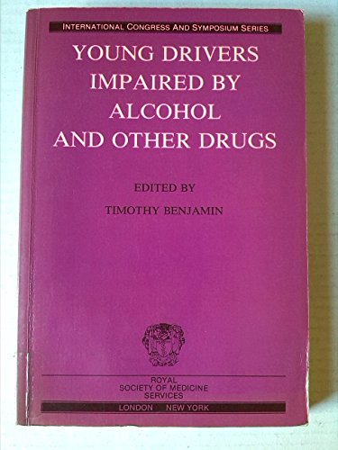 Imagen de archivo de Young Drivers Impaired by Alcohol and Other Drugs a la venta por PsychoBabel & Skoob Books