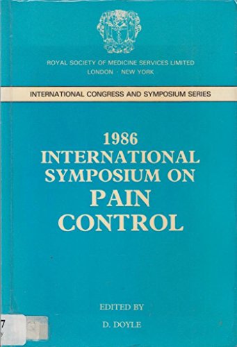 Imagen de archivo de 1986 International Symposium on Pain Control a la venta por G. & J. CHESTERS