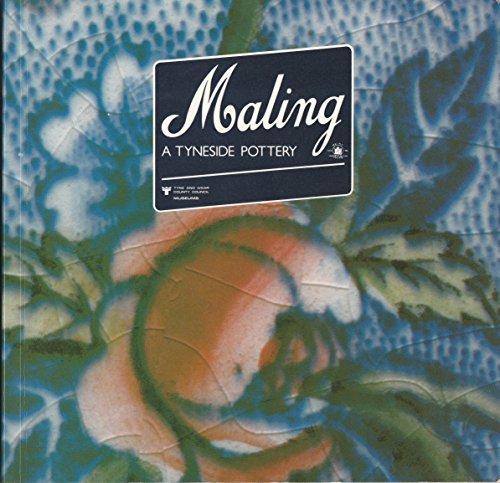 Maling : A Tyneside Pottery