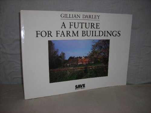 9780905978260: A Future for Farm Buildings