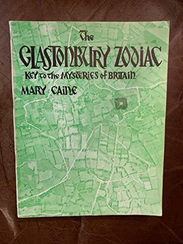 Imagen de archivo de The Glastonbury Zodiac: Key to the Mysteries of Britain a la venta por Walden Antiquarian Books