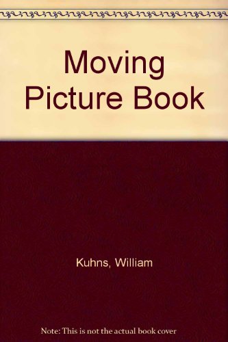 Moving Picture Book (9780905983141) by William Kuhns