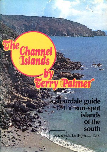 Channel Islands: Sun-spot Tax Havens of the South (9780905996004) by Terry Palmer