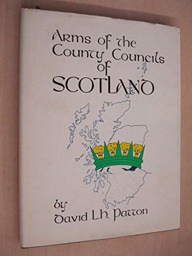 9780905997001: Arms of the County Councils of Scotland