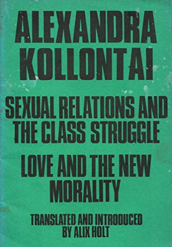 Sexual Relations and the Class Struggle (9780905998411) by [???]