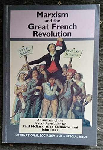 9780905998671: Marxism and the Great French Revolution