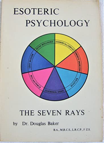 Beispielbild fr Esoteric Psychology of the Seven Rays (Seven Pillars of Ancient Wisdom) zum Verkauf von WorldofBooks