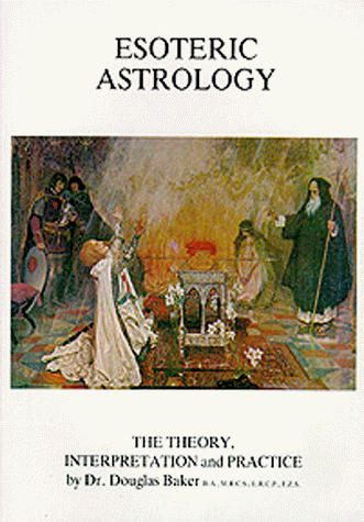 Esoteric Astrology, Part IV (9780906006429) by Baker, Douglas M.