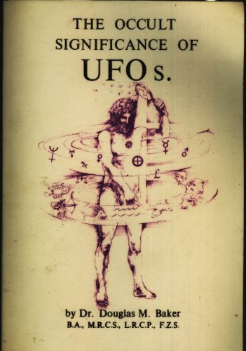 Beispielbild fr The Occult Significance of U.F.O.'s zum Verkauf von Attic Books