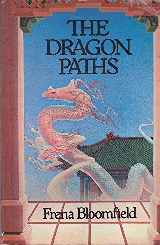 Stock image for The Dragon Paths for sale by PEND BOOKS