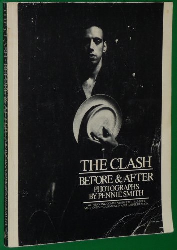 The Clash: Before and After - Smith, Pennie