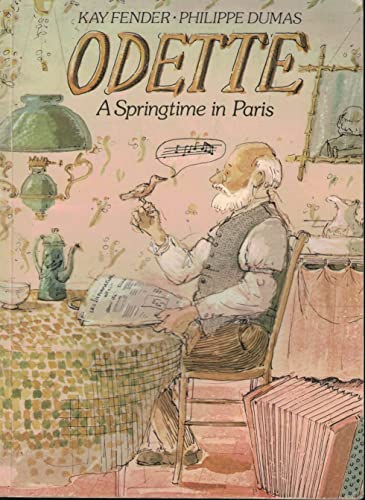 Stock image for Odette: A Springtime in Paris for sale by WorldofBooks