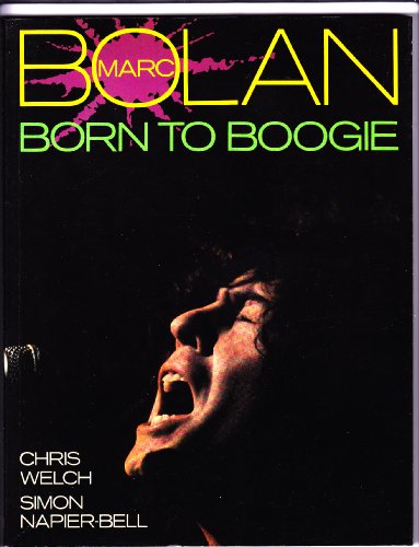 9780906008652: Marc Bolan: Born to Boogie