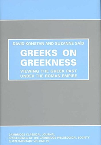 9780906014288: Greeks on Greekness: Viewing the Greek Past Under the Roman Empire (Proceedings of the Cambridge Philological Society Supplementary Volume)