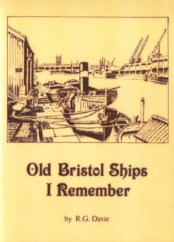 9780906025260: Old Bristol Ships I Remember