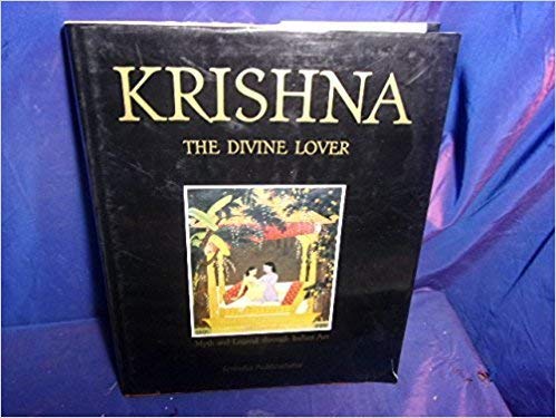 Beispielbild fr Krishna - The Divine Lover: Myth and Legend Through Indian Art zum Verkauf von KUNSTHAUS-STUTTGART