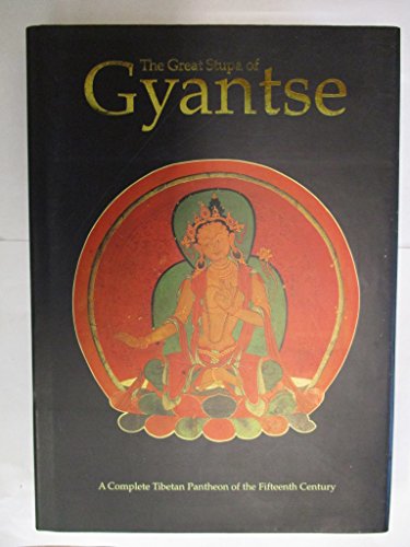 9780906026304: The Great Stupa of Gyantse: Complete Tibetan Pantheon of the Fifteenth Century