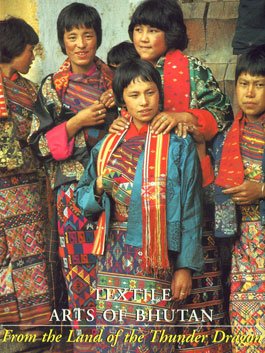 Stock image for From the Land of the Thunder Dragon: Textile Arts of Bhutan for sale by Books Unplugged