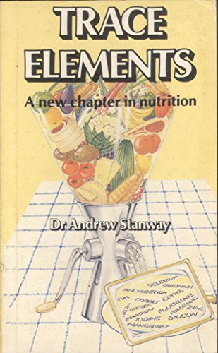 Beispielbild fr Trace Elements: A New Chapter in Nutrition zum Verkauf von AwesomeBooks