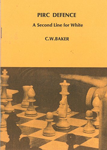 Stock image for Pirc Defence: A Second Line for White for sale by WTP Books