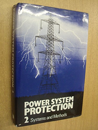 Imagen de archivo de Power System Protection: Systems and Methods v. 2: 002 a la venta por Goldstone Books