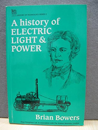 9780906048719: History of Electric Light and Power