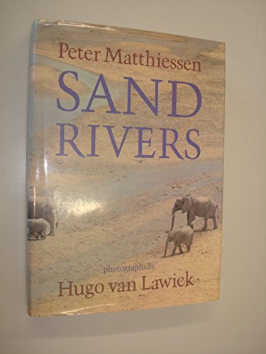 Stock image for Sand Rivers for sale by Books Do Furnish A Room