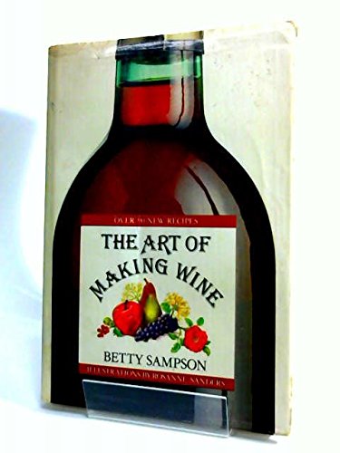 9780906053300: Art of Making Wine