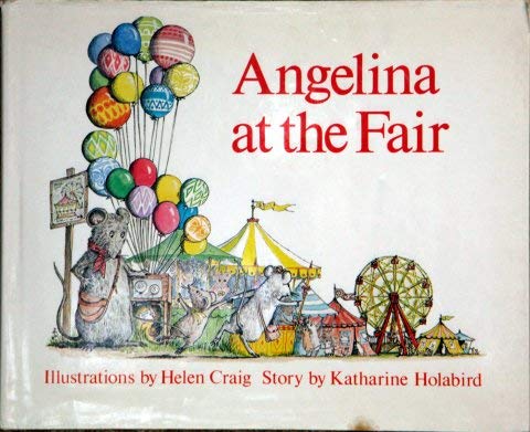 Beispielbild fr Angelina at the Fair zum Verkauf von Owlsnest Books