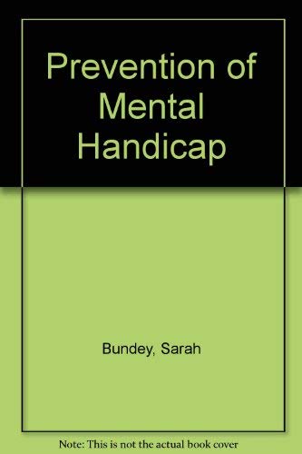 Imagen de archivo de Prevention of Mental Handicapp a la venta por Alexander's Books